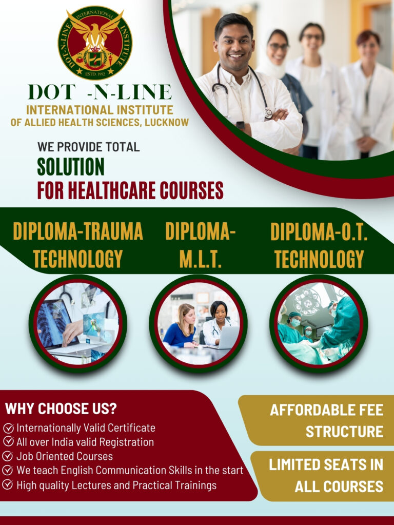 Dot n Line Institute Diploma and Certificate courses in paramedical and allied health sciences Lucknow- OT TECH, MLT, TRAUMA TECH