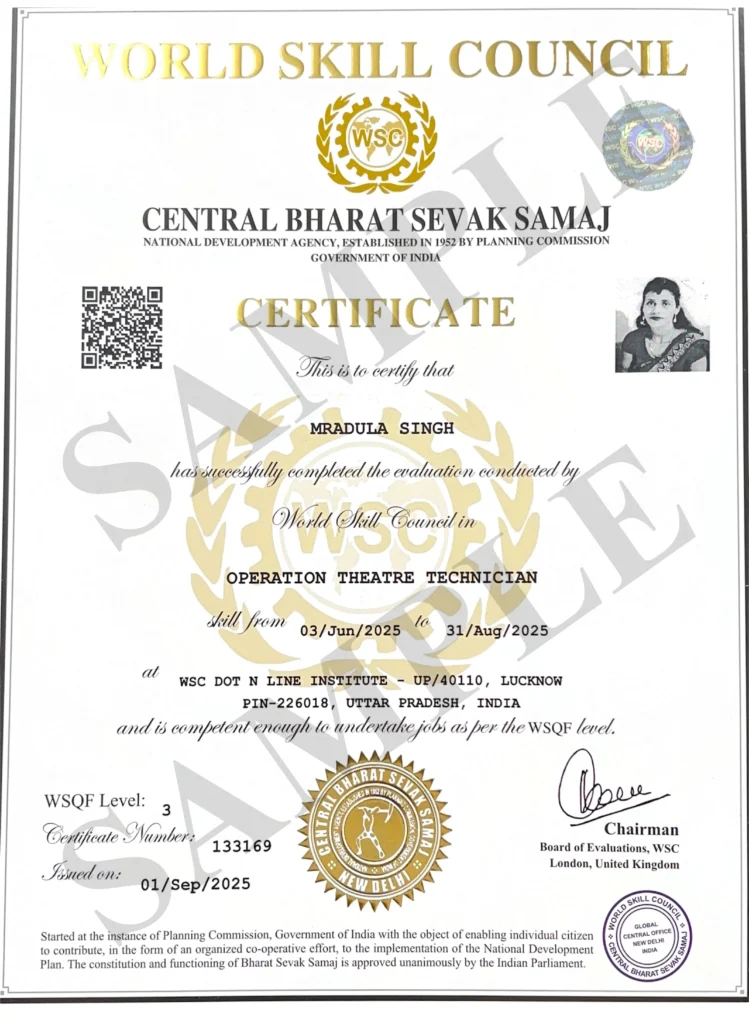 WORLD SKILL COUNCIL (WSC) SAMPLE CERTIFICATE DOTT DIPLOMA OPERATION THEATRE TECHNOLOGY
