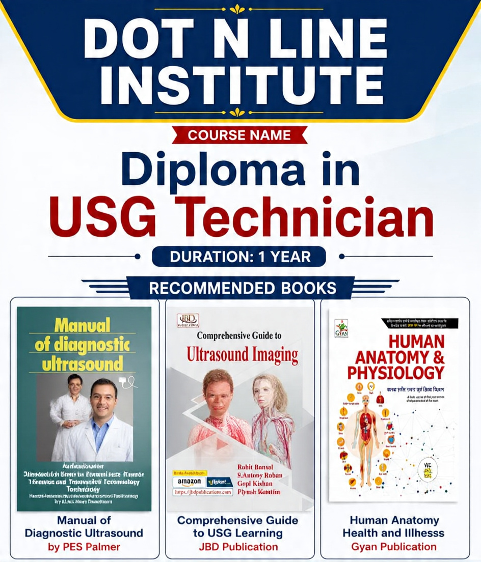 Diploma USG (Ultrasonography) TECH recommended Books by Dot n Line International Institute of Allied Health Sciences Lucknow, Uttar Pradesh, India